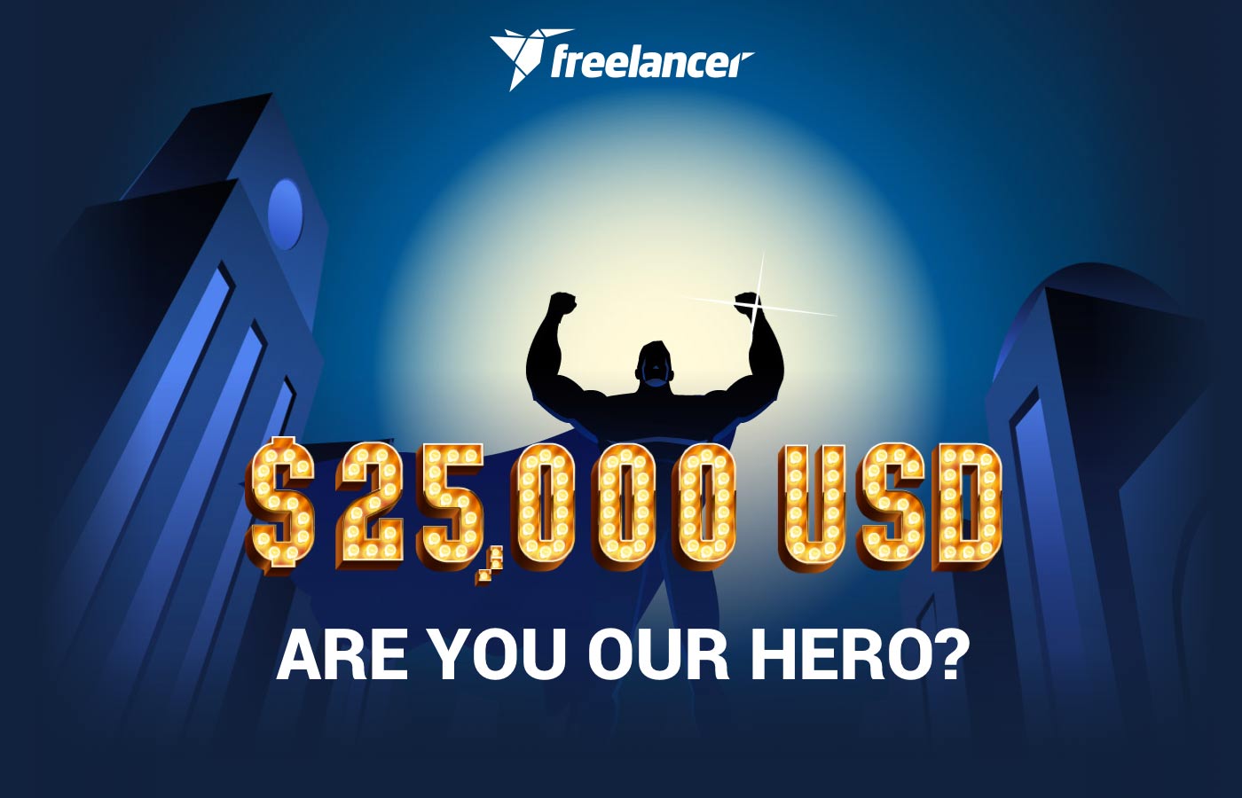 $25,000 You're the hero we need